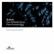 Brahms: 4 Ballades Op.10 & Piano Sonata Op. 5 in F Minor | Daniel Barenboïm