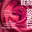 Berg: Three Pieces from Lyric Suite – Strauss: Suite from Der Rosenkavalier | The Cleveland Orchestra