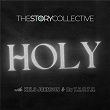 Holy | The Story Collective