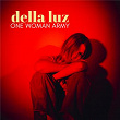 One Woman Army | Della Luz