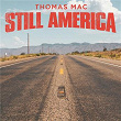 Still America | Thomas Mac