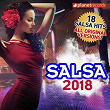 Salsa 2018 (18 Salsa Latin Hits (Salsa Romántica, Urbana, para Bailar)) | Chiquito Team Band