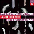 Wagner: Lohengrin (Live) | The Amsterdam Concertgebouw Orchestra