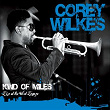Kinda Miles / Live At the Velvet Lounge | Corey Wilkes