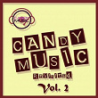 Candy Music Revisited, Vol. 2 | The Candy Dealers, Alexander East