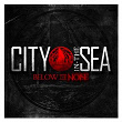 Below The Noise | City In The Sea