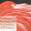 Romances et chants d'oiseaux | Elizabeth Vidal