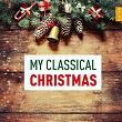 My Classical Christmas | Laurence Equilbey