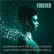 Ayanna Witter-Johnson: Forever | Ayanna Witter-johnson