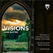 John Rutter: Visions | Daniel Hyde