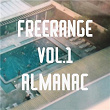 Freerange Almanac Vol 1 | Andy Hart
