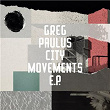 City Movements EP | Greg Paulus
