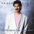 Broadway The Hard Way | Frank Zappa