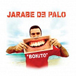 Bonito | Jarabe De Palo