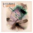 1. Outside (The Nathan Adler Diaries: A Hyper Cycle) | David Bowie
