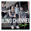 Don't | Blind Channel