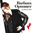 Je sors ce soir | Barbara Opsomer