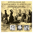 Antología de Cantaores Flamencos, Vol. 1 | Don Antonio Chacón Con Pedro El Del Lunar