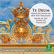 Te Deum - Festliche Musik am Hof von Versailles (Inspiration) | Marc-antoine Charpentier