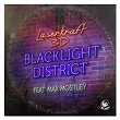 Blacklight District (feat. Max Mostley) | Laserkraft 3d