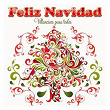 Feliz Navidad. Villancicos para todos | Raphaël