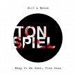 Keep It On (feat. Tina Sona) | Stil & Bense