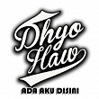 Ada Aku Disini | Dhyo Haw