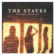 Blood I Bled | The Staves