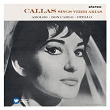Callas sings Verdi Arias - Callas Remastered | Maria Callas