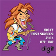 Dig it - Lost Singles Vol 1 1978-1987 | Annika