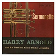 Sermonette | Harry Arnold & His Swedish Radio Studio Orchestra