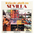 Feria de abril en Sevilla | Los Rocieros De Huelva