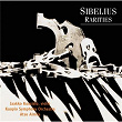 Jean Sibelius : Rarities | Jean Sibelius