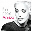 É ou não é | Mariza