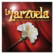 La Zarzuela - 100 Momentos Antológicos | Pablo Sorozabal