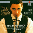 Mendelssohn: Violin Concerto, Op. 64 | Maxim Vengerov