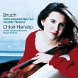 Bruch: Violin Concerto No. 3 in D Minor, Op. 58 | Chloë Hanslip