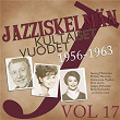 Jazziskelmän kultaiset vuodet 1956-1963 Vol 17 | Tuija Helinä