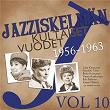 Jazziskelmän kultaiset vuodet 1956-1963 Vol 10 | Irmeli Makela