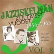 Jazziskelmän kultaiset vuodet 1956-1963 Vol 8 | Helena Siltala