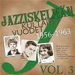 Jazziskelmän kultaiset vuodet 1956-1963 Vol 3 | Seija Eskola