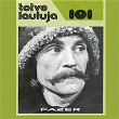 Toivelauluja 101 - 1975 | Erkki Liikanen