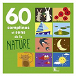 60 Comptines et sons de la nature | Aurélia Chiaramonte