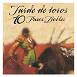 Tarde de toros 10 pasos dobles | Mariachi Oro Y Plata De Pepe Chavez