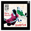 La de la mala suerte (feat. Pablo Alborán) | Jesse & Joy