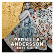 Mitt guld | Pernilla Andersson