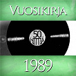 Vuosikirja 1989 - 50 hittiä | Kari Tapio