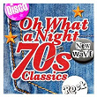 Oh What A Night - 70's Classics | The Four Seasons