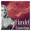 Handel Essentials | Sir John Eliot Gardiner