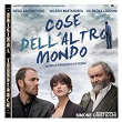 Cose dell'altro mondo (Original Soundtrack) | Simone Cristicchi